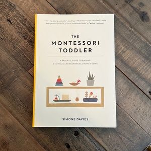 The Montessori Toddler by Simone Davies